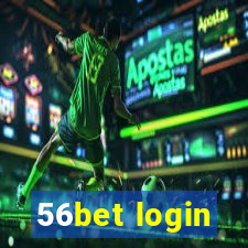 56bet login